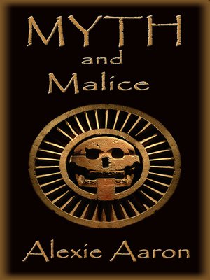 cover image of Myth and Malice